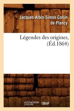 portada Légendes Des Origines, (Éd.1864)