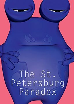 portada The st. Petersburg Paradox (Swiss Institute) (en Inglés)