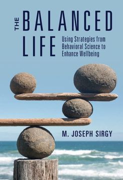 portada The Balanced Life: Using Strategies From Behavioral Science to Enhance Wellbeing (en Inglés)
