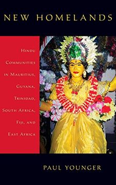 portada New Homelands: Hindu Communities in Mauritius, Guyana, Trinidad, South Africa, Fiji, and East Africa (en Inglés)