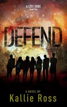 portada Defend: A Lost Tribe (in English)