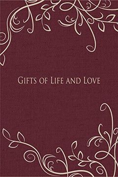 portada Gifts of Life and Love (en Inglés)