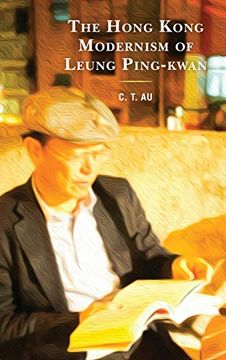 portada The Hong Kong Modernism of Leung Ping-Kwan (in English)
