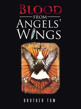 portada Blood from Angels' Wings (en Inglés)