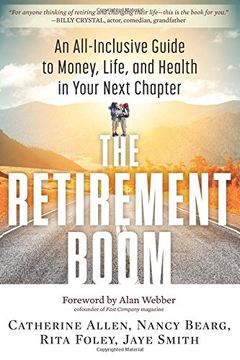 portada The Retirement Boom: An All Inclusive Guide to Money, Life, and Health in Your Next Chapter