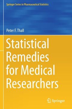 portada Statistical Remedies for Medical Researchers (en Inglés)