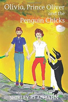 portada Olivia, Prince Oliver and the Penguin Chicks (Prince Oliver Penguin) (in English)