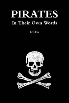 portada Pirates in Their own Words (en Inglés)