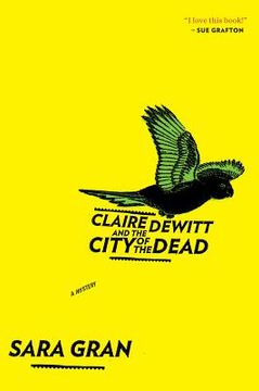 portada claire dewitt and the city of the dead (en Inglés)