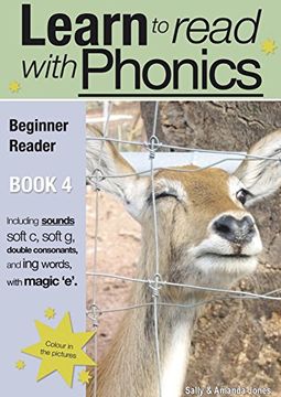 portada Learn to Read Rapidly With Phonics: Beginner Reader Book 4: A Fun, Color in Phonic Reading Scheme. 6 (Learn to Read With Phonics) (in English)