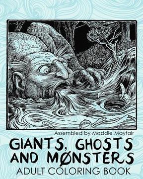 portada Giants, Ghosts and Monsters Adult Coloring Book (en Inglés)