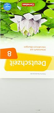 portada Deutschzeit 8. Schuljahr - Östliche Bundesländer und Berlin - Arbeitsheft mit Interaktiven Übungen auf Scook. Deu (en Alemán)
