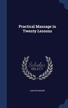 portada Practical Massage in Twenty Lessons (en Inglés)