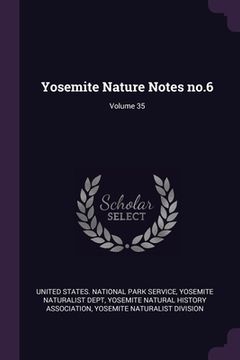 portada Yosemite Nature Notes no.6; Volume 35