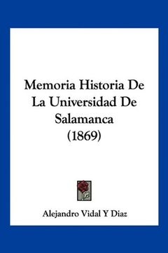 portada Memoria Historia de la Universidad de Salamanca (1869) (in Spanish)