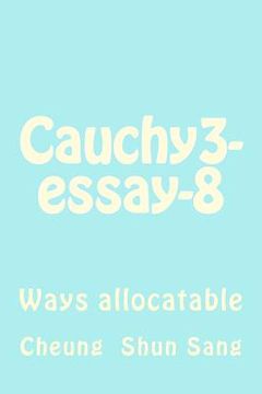 portada Cauchy3-essay-8: Ways allocatable (en Inglés)