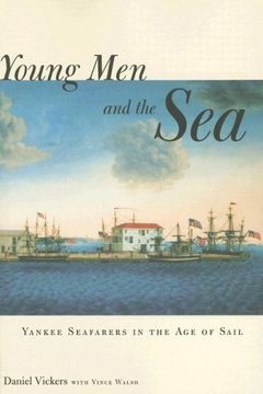 young men and the sea,yankee seafarers in the age of sail