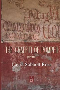 portada The Graffiti of Pompeii: Poems (en Inglés)