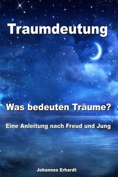 portada Traumdeutung - Was bedeuten Träume? Eine Anleitung nach Freud und Jung