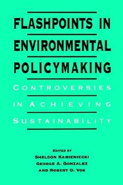 portada flashpoints in environ. policymaki: controversies in achieving sustainability (en Inglés)