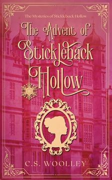 portada The Advent of Stickleback Hollow: A British Victorian Cozy Mystery (en Inglés)