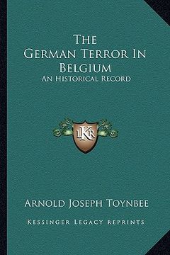 portada the german terror in belgium: an historical record (in English)