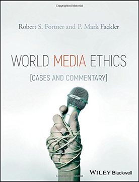 portada World Media Ethics: Cases and Commentary (en Inglés)