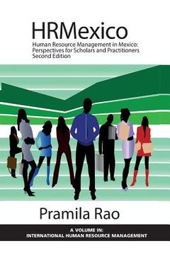 portada Human Resource Management in Mexico: Perspectives for Scholars and Practitioners (Second Edition) (in English)