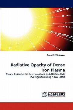 portada radiative opacity of dense iron plasma (en Inglés)