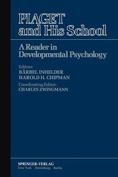portada piaget and his school: a reader in developmental psychology (en Inglés)
