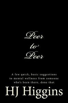 portada Peer-to-Peer: A few basic suggestions to mental wellness (en Inglés)