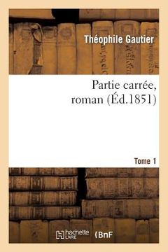 portada Partie Carrée, Roman. Tome 1 (in French)