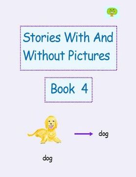 portada Stories With And Without Pictures Book 4 (en Inglés)