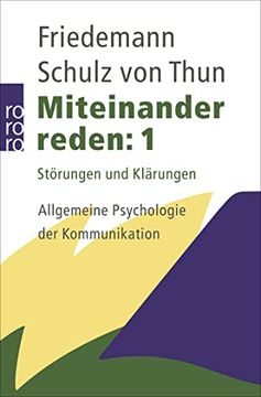 portada Miteinander Reden 1: Störungen und Klärungen. Allgemeine Psychologie der Kommunikation (en Alemán)