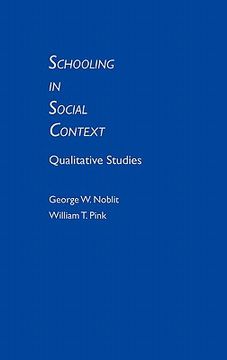 portada schooling in social context: qualitative studies (en Inglés)