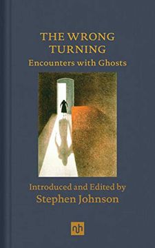 portada The Wrong Turning: Encounters with Ghosts (en Inglés)