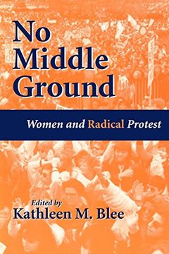 portada No Middle Ground: Women and Radical Protest 