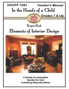 portada Elements of Interior Design: A Hands-On Ready to Assemble Lapbook Unit Study (in English)