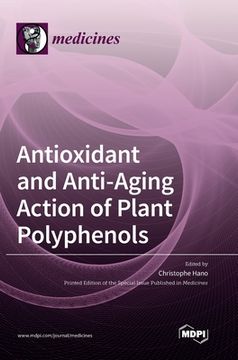 portada Antioxidant and Anti-aging Action of Plant Polyphenols (en Inglés)