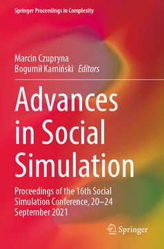 portada Advances in Social Simulation: Proceedings of the 16th Social Simulation Conference, 20-24 September 2021 (en Inglés)