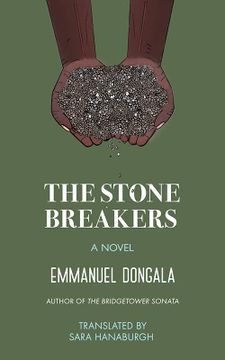 portada The Stone Breakers: A Classic Novel of Labor Resistance (en Inglés)