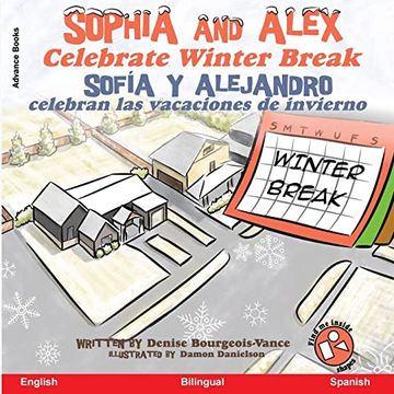 portada Sophia and Alex Celebrate Winter Break: Sofía y Alejandro Celebran las Vacaciones de Invierno (in Spanish)