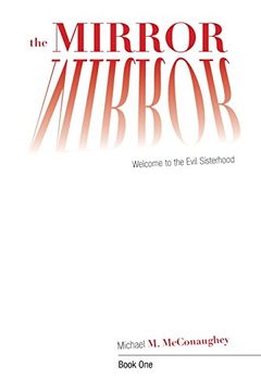 portada The Mirror -: Book One: Welcome to the Evil Sisterhood
