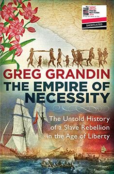 portada The Empire of Necessity: The Untold History of a Slave Rebellion in the Age of Liberty