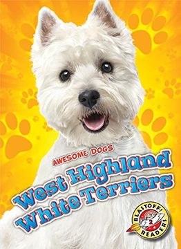 portada West Highland White Terriers (Blastoff! Readers, Level 2: Awesome Dogs)