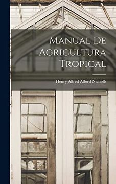 portada Manual de Agricultura Tropical