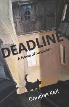 portada Deadline: A Novel of Suspense (en Inglés)
