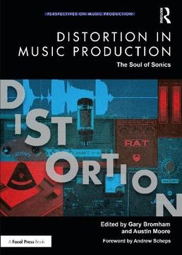 portada Distortion in Music Production: The Soul of Sonics (Perspectives on Music Production) (in English)