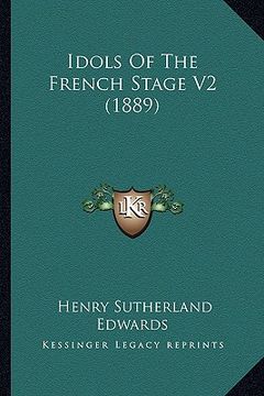 portada idols of the french stage v2 (1889)
