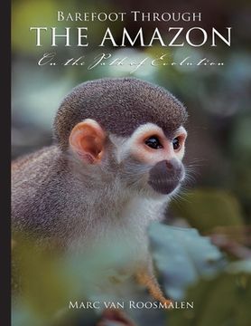 portada Barefoot through the Amazon: On the Path of Evolution (en Inglés)